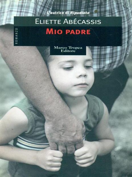 Mio padre - Eliette Abécassis - copertina