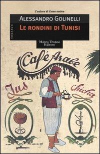 Le rondini di Tunisi - Alessandro Golinelli - copertina