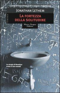 La fortezza della solitudine - Jonathan Lethem - copertina