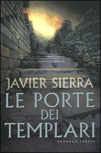 Le porte dei templari - Javier Sierra - copertina