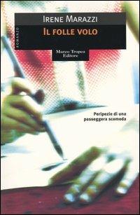Il folle volo - Irene Marazzi - copertina