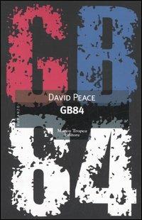 GB 84 - David Peace - copertina