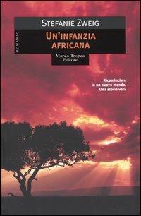 Un'infanzia africana - Stefanie Zweig - copertina