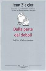 Dalla parte dei deboli. Il diritto all'alimentazione