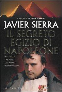 Il segreto egizio di Napoleone - Javier Sierra - copertina