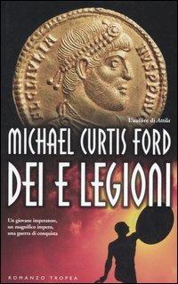 Dei e legioni - Michael C. Ford - copertina