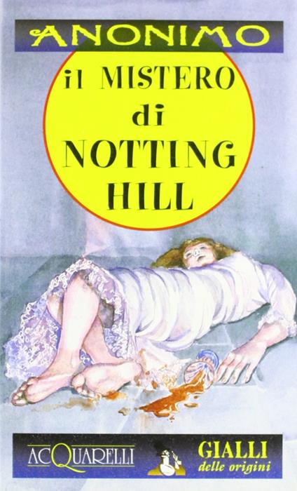 Il mistero di Notting Hill - Anonimo - copertina