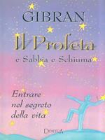 Il profeta-Sabbia e schiuma