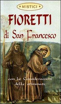 I fioretti - Francesco d'Assisi (san) - copertina