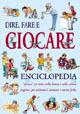 Dire, fare e giocare. Enciclopedia - copertina