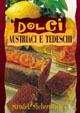 Dolci austriaci e tedeschi - Walther Moser - copertina