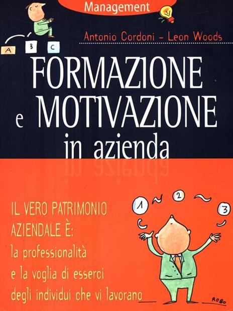 Formazione e motivazione in azienda - Antonio Cordoni,Leon Woods - copertina