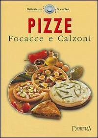 Pizze, focacce e calzoni - copertina