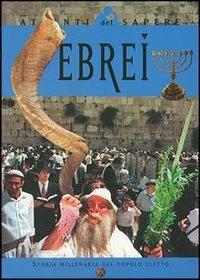 Ebrei. Storia millenaria del popolo eletto - copertina