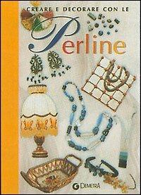 Creare e decorare con le perline - copertina