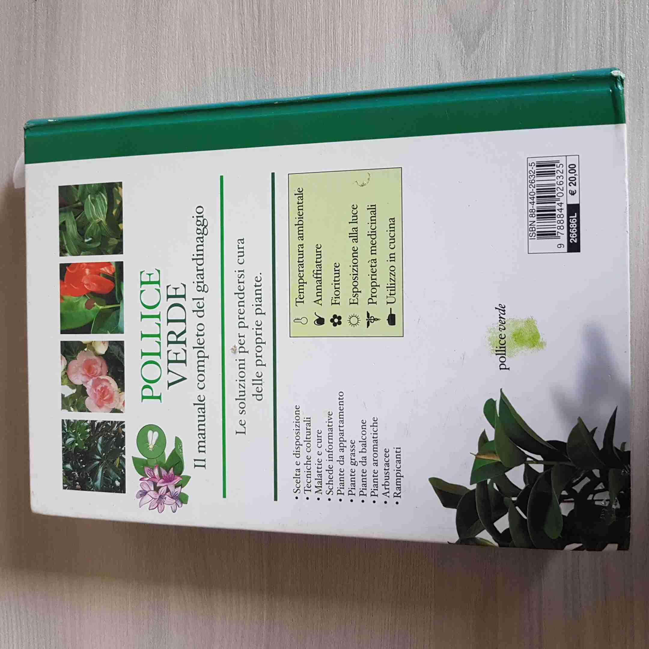 Pollice verde. Il manuale completo del giardinaggio