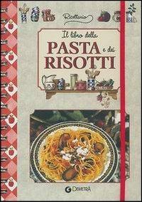 Il libro della pasta e dei risotti - copertina