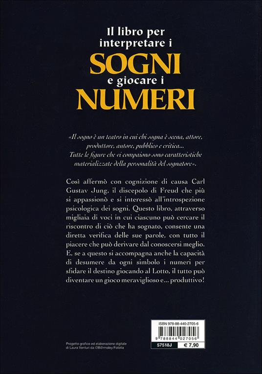 Il libro per interpretare i sogni e giocare i numeri - Leda Ballinari - 2