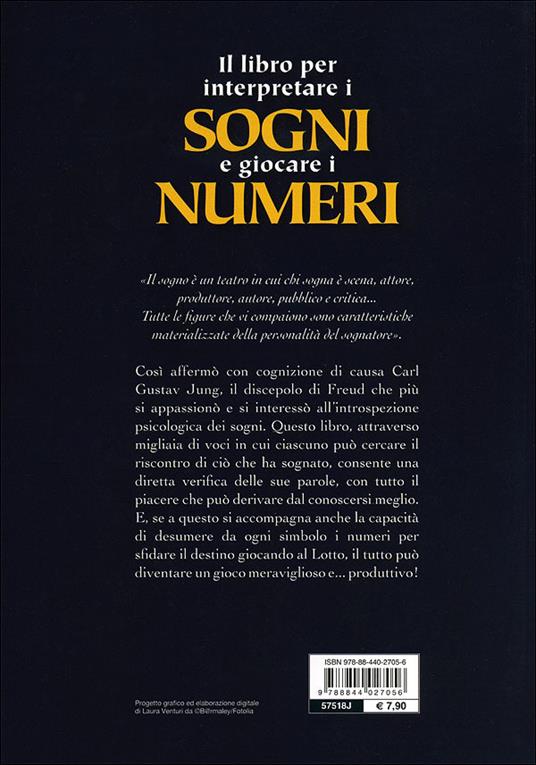 Il libro per interpretare i sogni e giocare i numeri - Leda Ballinari - 6