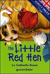 The little red Hen-La gallinella rossa. Ediz. illustrata - copertina