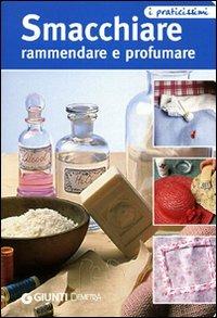 Smacchiare, rammendare e profumare - copertina