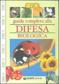 Guida completa alla difesa biologica - Adriano Del Fabro - copertina