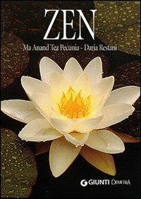 Zen. La nostra essenza in tre lettere - Tea Pecunia,Daria Restani - copertina