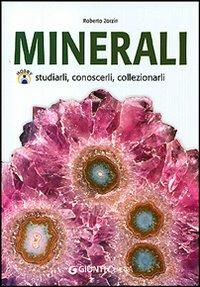 I minerali - Roberto Zorzin - copertina