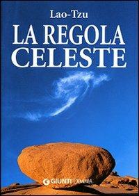 La regola celeste - Lao Tzu - copertina