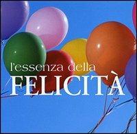 L' essenza della felicità - copertina