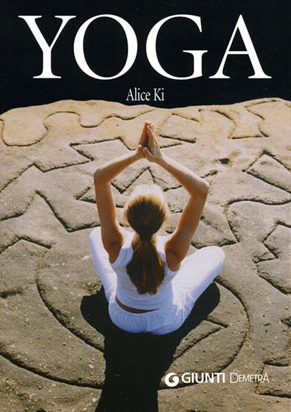 Yoga. Ediz. illustrata - Alice Ki - copertina