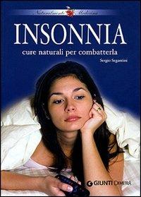 Insonnia. Cure naturali per combatterla - Sergio Segantini - 5