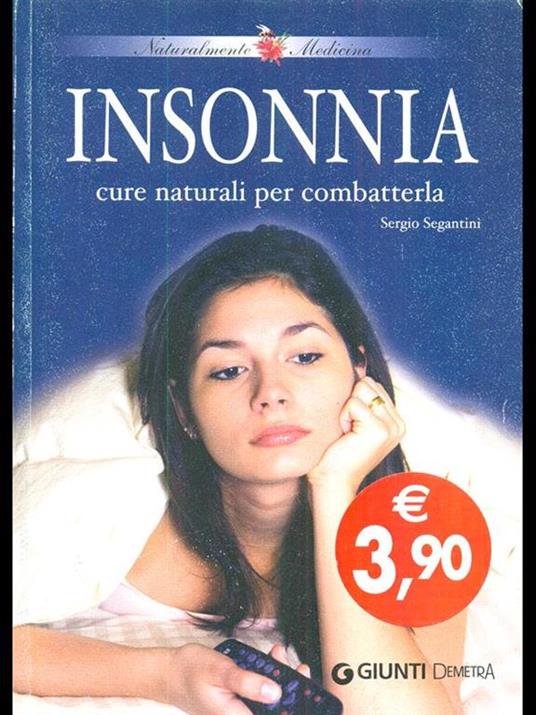 Insonnia. Cure naturali per combatterla - Sergio Segantini - copertina
