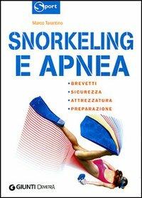 Snorkeling e apnea. Ediz. illustrata - Marco Tarantino - copertina