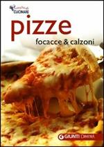 Pizze, focacce e calzoni. Ediz. illustrata