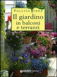 Il giardino in balconi e terrazzi - Eliana Ferioli - copertina