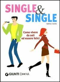 Single & single. Ediz. illustrata - Sabrina Carollo - copertina