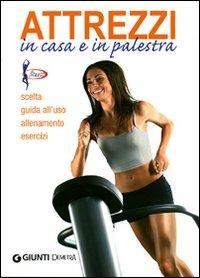 Attrezzi in casa e in palestra - Roberto Maccadanza - copertina