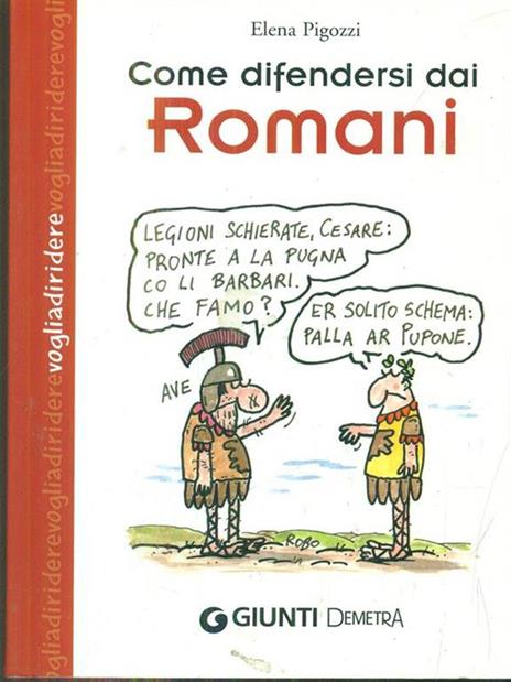 Come difendersi dai romani - Elena Pigozzi - copertina