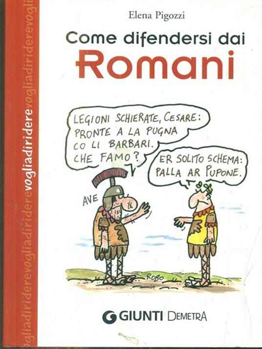 Come difendersi dai romani - Elena Pigozzi - copertina