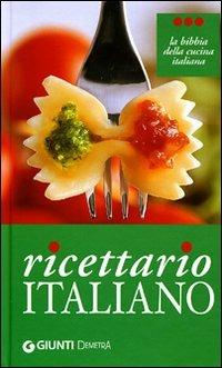 Ricettario italiano. Ediz. illustrata - copertina