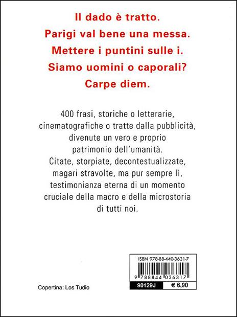 La vera storia di 400 frasi celebri e modi di dire - Sabrina Carollo - 2