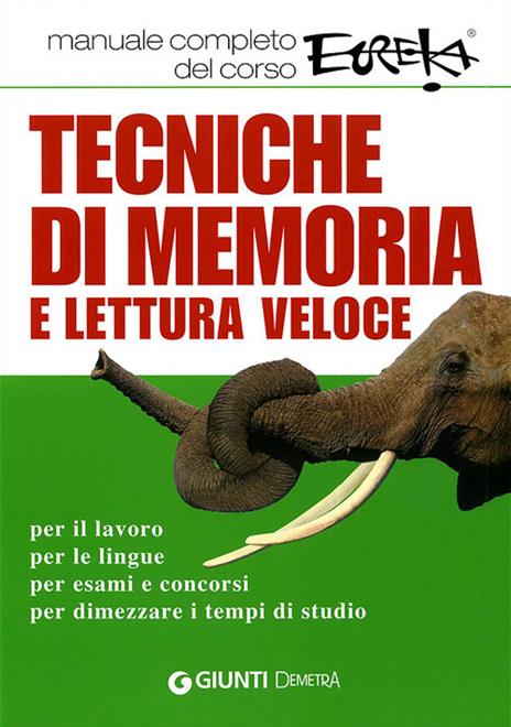 Tecniche di memoria e lettura veloce - Maurizio Possenti,Paola Cuppini - copertina