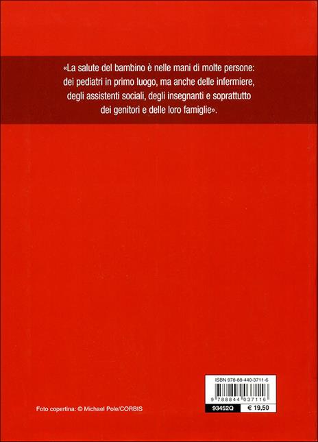 Il pediatra in famiglia. Dalla nascita all'adolescenza: istruzioni per l'uso - 4