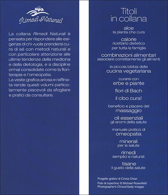 Curarsi con erbe e piante. Benefici e utilizzo della farmacia naturale - 4