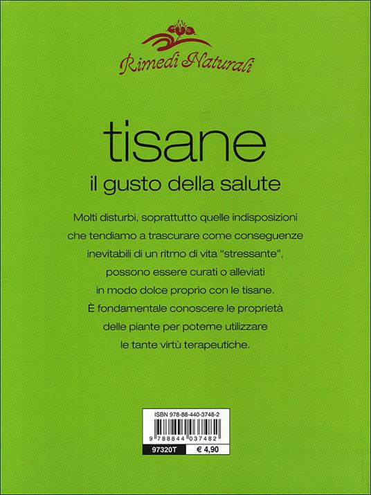Infusi e tisane. I preparati a base di erbe e frutta che aiutano a stare bene - Walter Pedrotti - 8