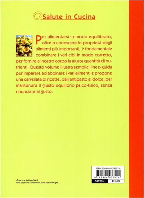 Ricettario delle combinazioni alimentari - Paola Bastasin,Lucia Ceresa,Anna Prandoni - 3