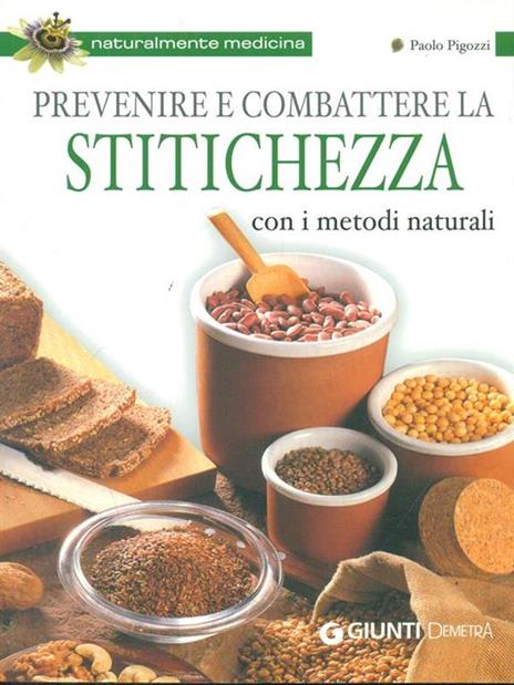 Prevenire e combattere la stitichezza con i metodi naturali - Paolo Pigozzi - copertina