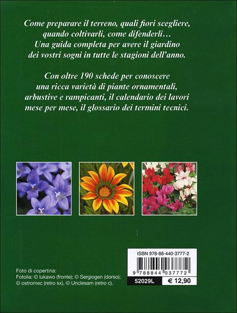 Fiori in giardino. Manuale completo per la coltivazione e la cura - 7