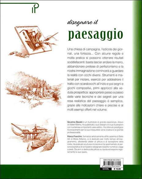 Disegnare paesaggi. Vedute, monumenti e impressioni di viaggio - Severino Baraldi,Marco Franchini - 2